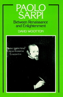 Paolo Sarpi: Between Renaissance and Enlightenment 0521892341 Book Cover