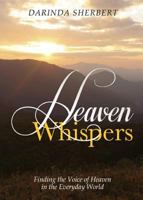 Heaven Whispers 1632685981 Book Cover