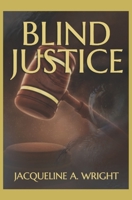 Blind Justice 172376082X Book Cover