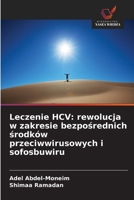 Leczenie HCV: rewolucja w zakresie bezposrednich srodków przeciwwirusowych i sofosbuwiru (Polish Edition) 6209744567 Book Cover