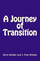 A Journey of Transition 1977668186 Book Cover