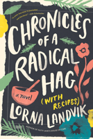 Chronicles of a Radical Hag 1517906008 Book Cover