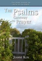 The Psalms: Gateway to Prayer 1593252218 Book Cover