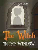 The Witch in the Window 1645750345 Book Cover