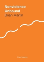 Nonviolence Unbound 9188061035 Book Cover