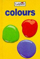 Colours (My First Learning Books) 0721416675 Book Cover