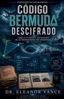 Código Bermuda Descifrado (Spanish Edition) B0H19953VD Book Cover