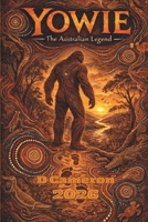 YOWIE: THE AUSTRALIAN LEGEND 1997962179 Book Cover