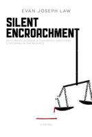 Silent Encroachment 0615829244 Book Cover