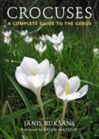 Crocuses: A Complete Guide to the Genus 1604691069 Book Cover