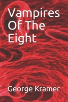 Vampires Of The Eight B08GVLWGZ7 Book Cover