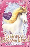 The Unicorns of Blossom Wood: Best Friends 1407171259 Book Cover