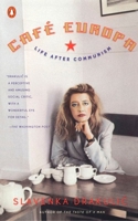 Café Europa: Life After Communism 0140277722 Book Cover