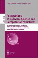 Foundations of Software Science and Computation Structures: 4th International Conference, Fossacs 2001 Held as Part of the Joint European Conferences on Theory and Practice of Software, Etaps 2001 Gen 3540418644 Book Cover