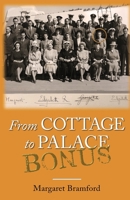 From Cottage to Palace Bonus: Worcestershire & Malvern History Series Book 1 Bonus 195975503X Book Cover