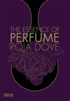 The Essence of Perfume 1907317015 Book Cover