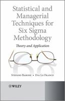 Statistical and Managerial Techniques for Six SIGMA Methodology: Theory and Application 0470711833 Book Cover