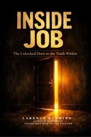 Inside Job: The Unlocked Door to the Truth Within B0H8C5QKHH Book Cover