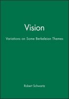 Vision: Variations on Some Berkeleian Themes 1557865361 Book Cover