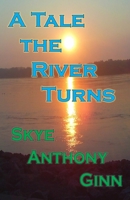 A Tale the River Turns 197425660X Book Cover