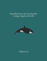 Open Resources for Community College Algebra (Part II) 1089202113 Book Cover