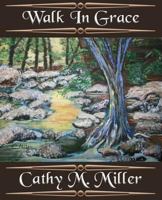 Walk In Grace 1985679582 Book Cover