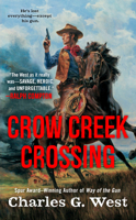 Crow Creek Crossing 0451468201 Book Cover