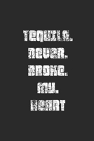 Tequila Never Broke My Heart: Tequila, Graph Paper (6 x 9 - 120 pages) Drink Themed Notebook for Daily Journal, Diary, and Gift 1671111834 Book Cover