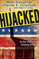 Hijacked: Responding to the Partisan Church Divide 1426742363 Book Cover