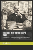 Compendio degli "Ebrei di oggi" di Ruppin: Razza ebraica, demografia e ingegneria nazionale (Razz-istica) (Italian Edition) B0HHZRY4H6 Book Cover
