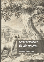 Les puissants et les malins (French Edition) 2414827238 Book Cover