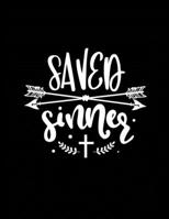 Saved Sinner: Christian 3 Year, Monthly Yearly Planner, 36 Month Notebook Journal Dated Agenda Appointment Calendar Organizer Book Black Cover 1707962812 Book Cover