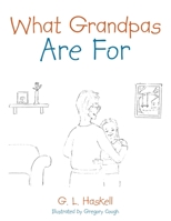 What Grandpas Are For 1665703881 Book Cover