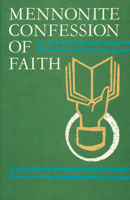Mennonite Confession of Faith 0836113144 Book Cover