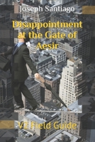 Disappointment at the Gate of Aesir: V2 Field Guide B0BLLX2B8B Book Cover