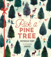 Pick a Pine Tree 0763695718 Book Cover