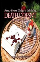 Mrs. Beam Takes a Holiday, Death Doesn't: A Mystery Novel 1413772412 Book Cover