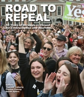 Road to Repeal 1843518538 Book Cover