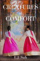 Creatures of Comfort B08GLWF5MF Book Cover