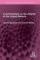 A Commentary on the Charter of the United Nations (Routledge Revivals) 1032761679 Book Cover