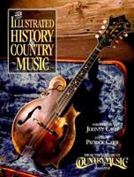 The Illustrated History of Country Music 0385153856 Book Cover
