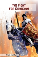 The fight for Kisington B09RMBWSTX Book Cover