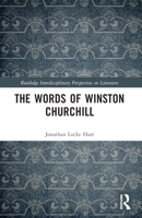 The Words of Winston Churchill 1032354925 Book Cover