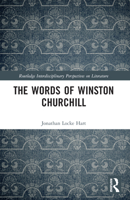 The Words of Winston Churchill 1032314907 Book Cover