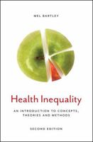 Health Inequality: An Introduction to Concepts, Theories and Methods 0745627803 Book Cover