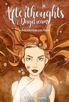 Afterthoughts & Daydreams: A Poetry Collection 167977140X Book Cover