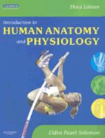 Introduction to Human Anatomy and Physiology 1416044051 Book Cover