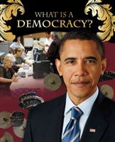 What Is a Democracy? 0778753166 Book Cover