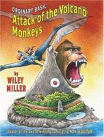 Ordinary Basil: Attack of the Volcano Monkeys 0439861322 Book Cover