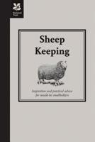 Sheep Keeping: Inspiration and Practical Advice for Would-be Smallholders 190540087X Book Cover